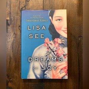First Edition 2011 - Dreams of Joy by Lisa See. Excellent Hardcover